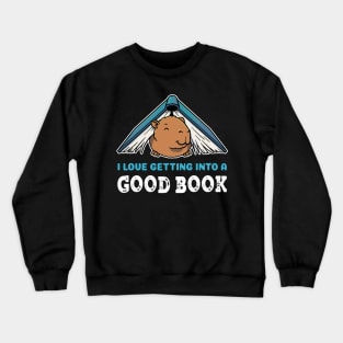 I love getting into a good book Crewneck Sweatshirt